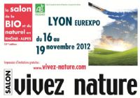 Salon vivez nature. Du 16 septembre au 19 novembre 2012 à Chassieu. Rhone. 
